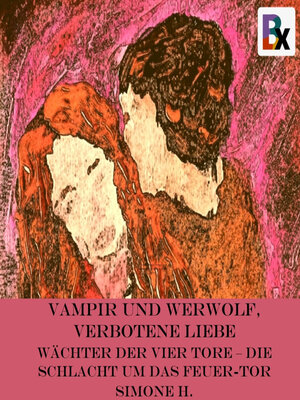 cover image of Vampir und Werwolf, verbotene Liebe